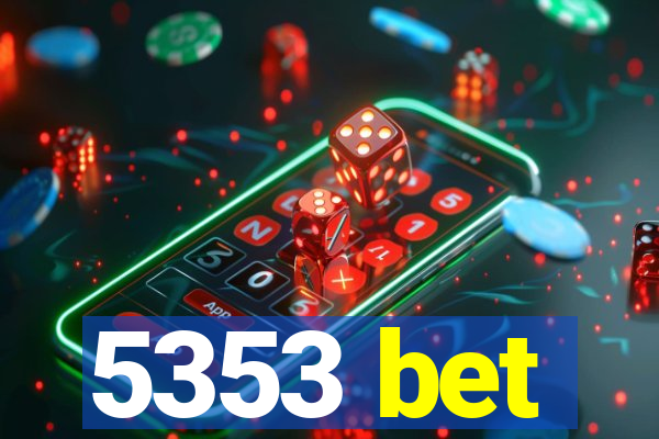 5353 bet